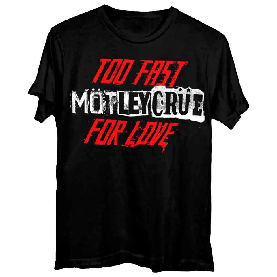 Mötley Crüe 45th Anniversary Too Fast For Love tričko